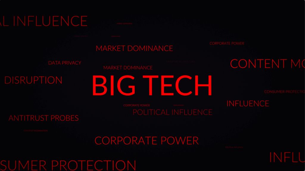 Big Tech red letters on black backround with words like market dominance, influence, antitrust probes, corporate power.